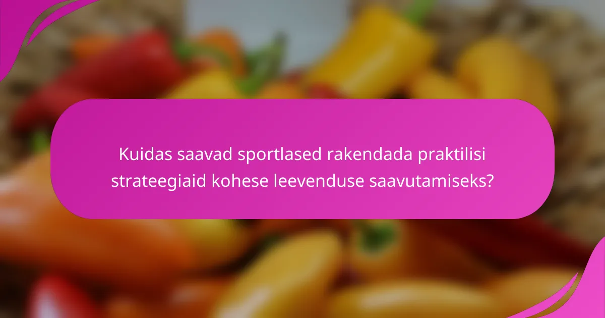 Kuidas saavad sportlased rakendada praktilisi strateegiaid kohese leevenduse saavutamiseks?