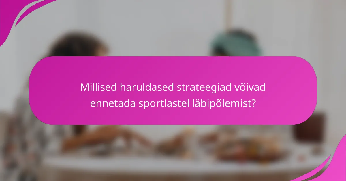 Millised haruldased strateegiad võivad ennetada sportlastel läbipõlemist?